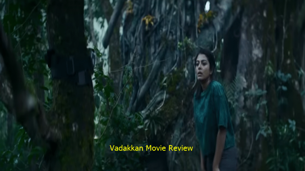 Vadakkan Movie Review