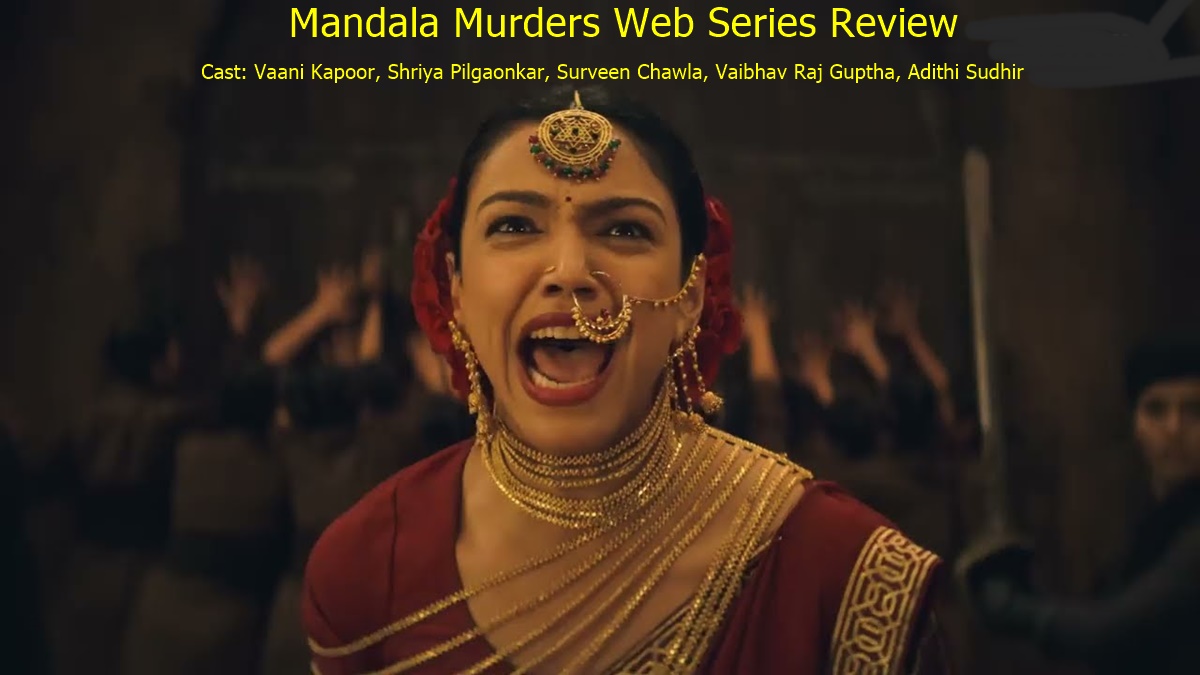 Mandala Murders Web Series Review