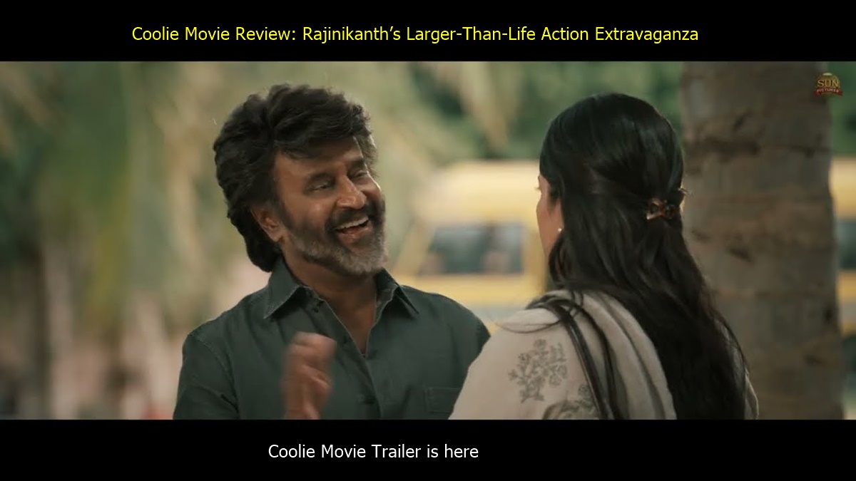 Coolie Movie Review
