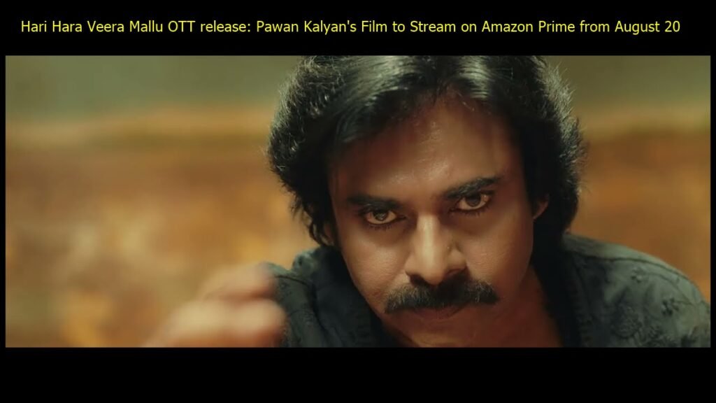 Hari Hara Veera Mallu OTT Release