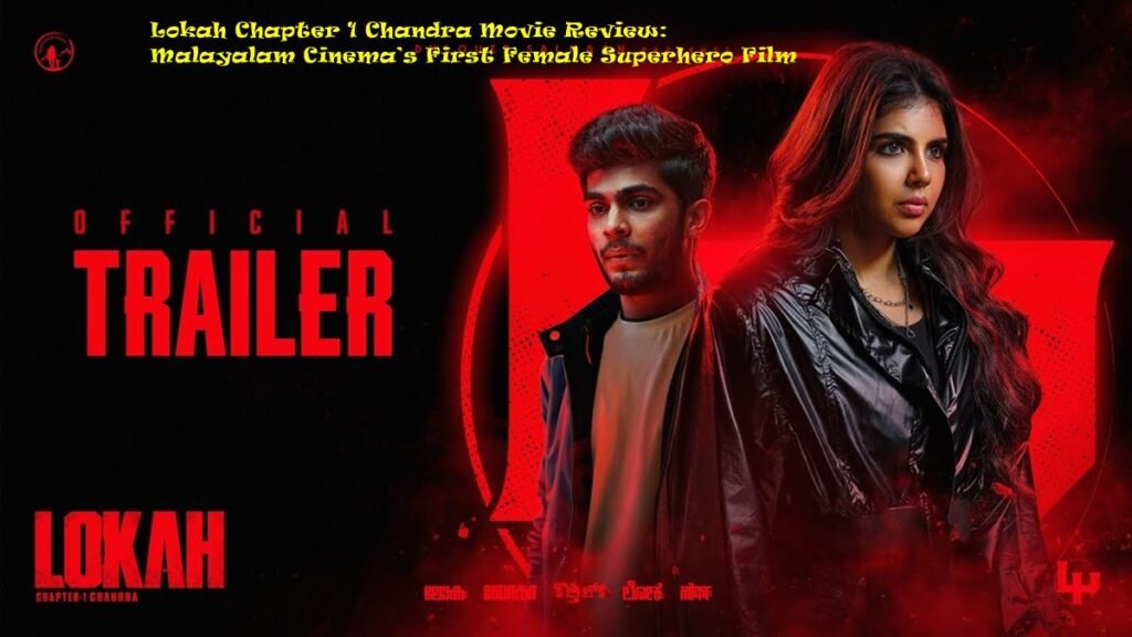 Lokah Chapter 1 Chandra Movie Review
