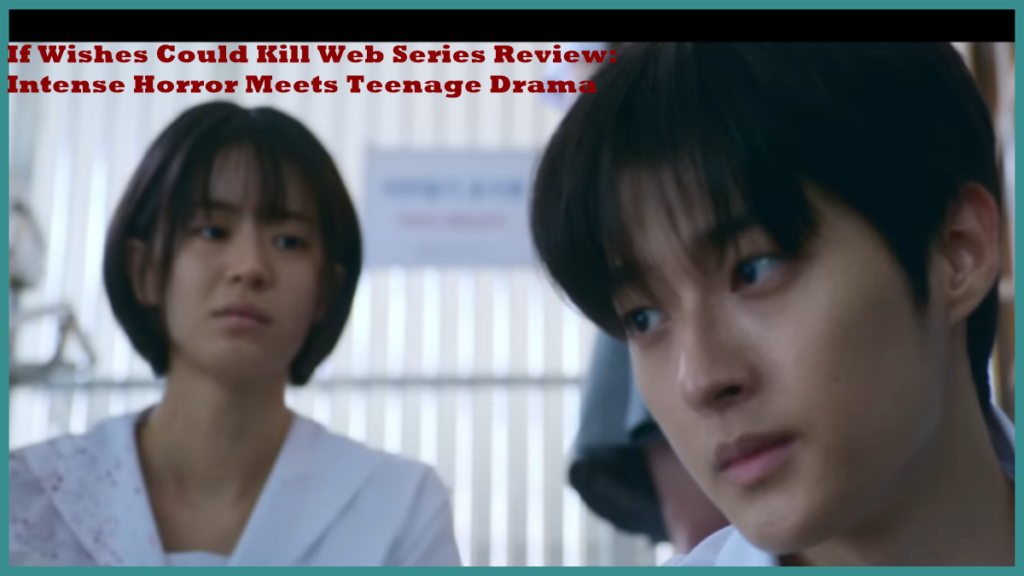 If Wishes Could Kill Web Series Review