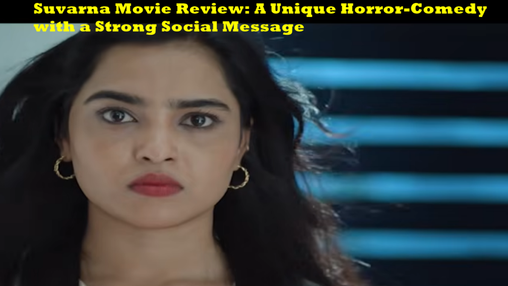 Suvarna Movie Review