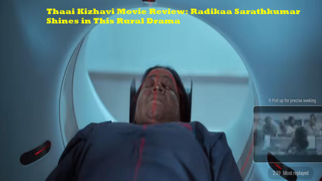 Thaai Kizhavi Movie Review