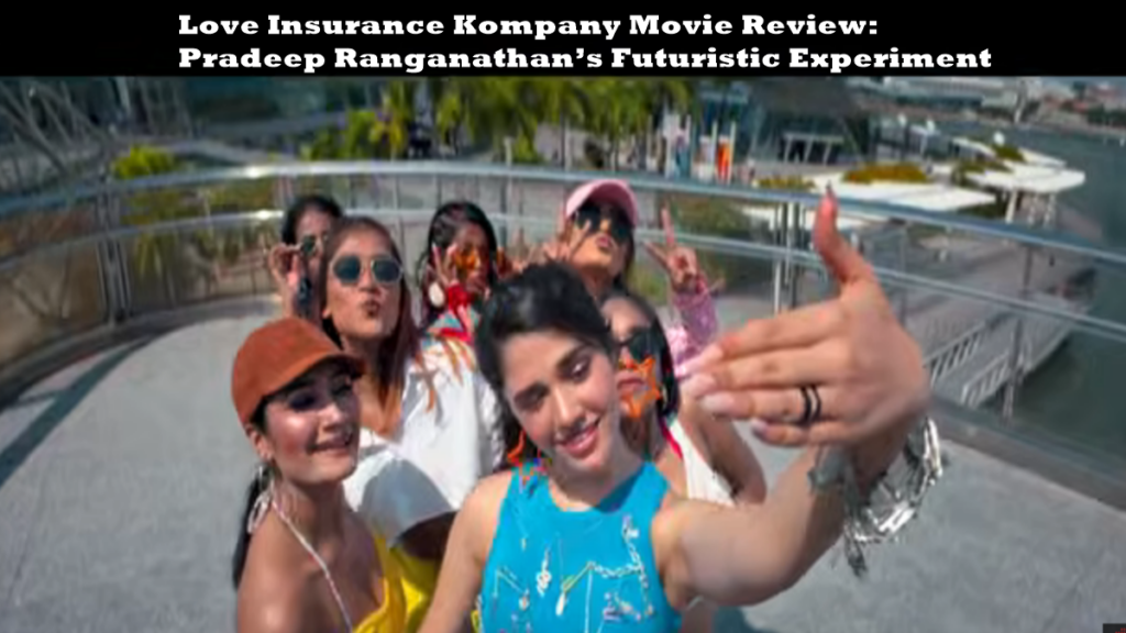 Love Insurance Kompany Movie Review