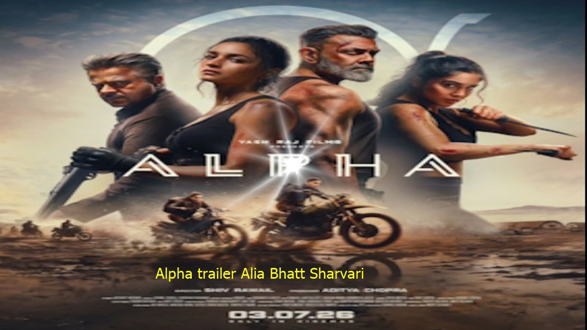 Alpha Trailer Alia Bhatt Sharvari: YRF's Female-Led Spy Film Sparks Major Kabir Crossover Buzz