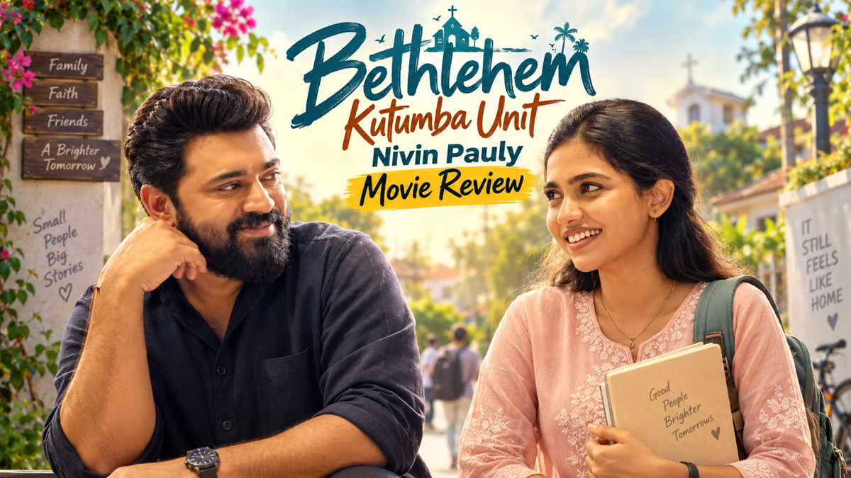 Bethlehem Kutumba Unit Nivin Pauly Movie Review: A Refreshing Rom-Com on Love and Age Gaps