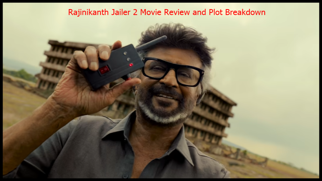 Rajinikanth Jailer 2 Movie Review and Plot Breakdown