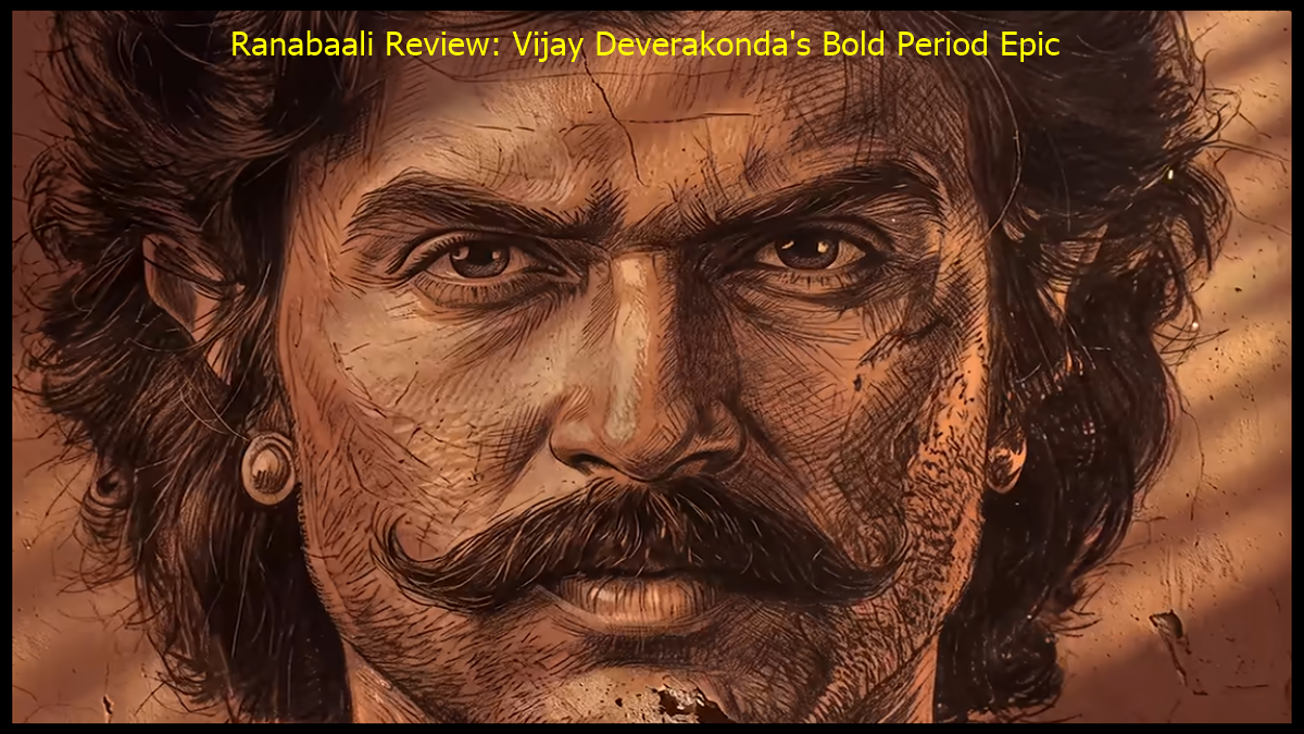 Ranabaali Review: Vijay Deverakonda’s Bold Period Epic